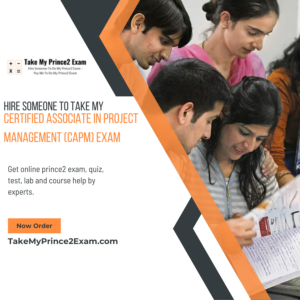 Hire Someone To Take My Certified Associate in Project Management (CAPM) Exam